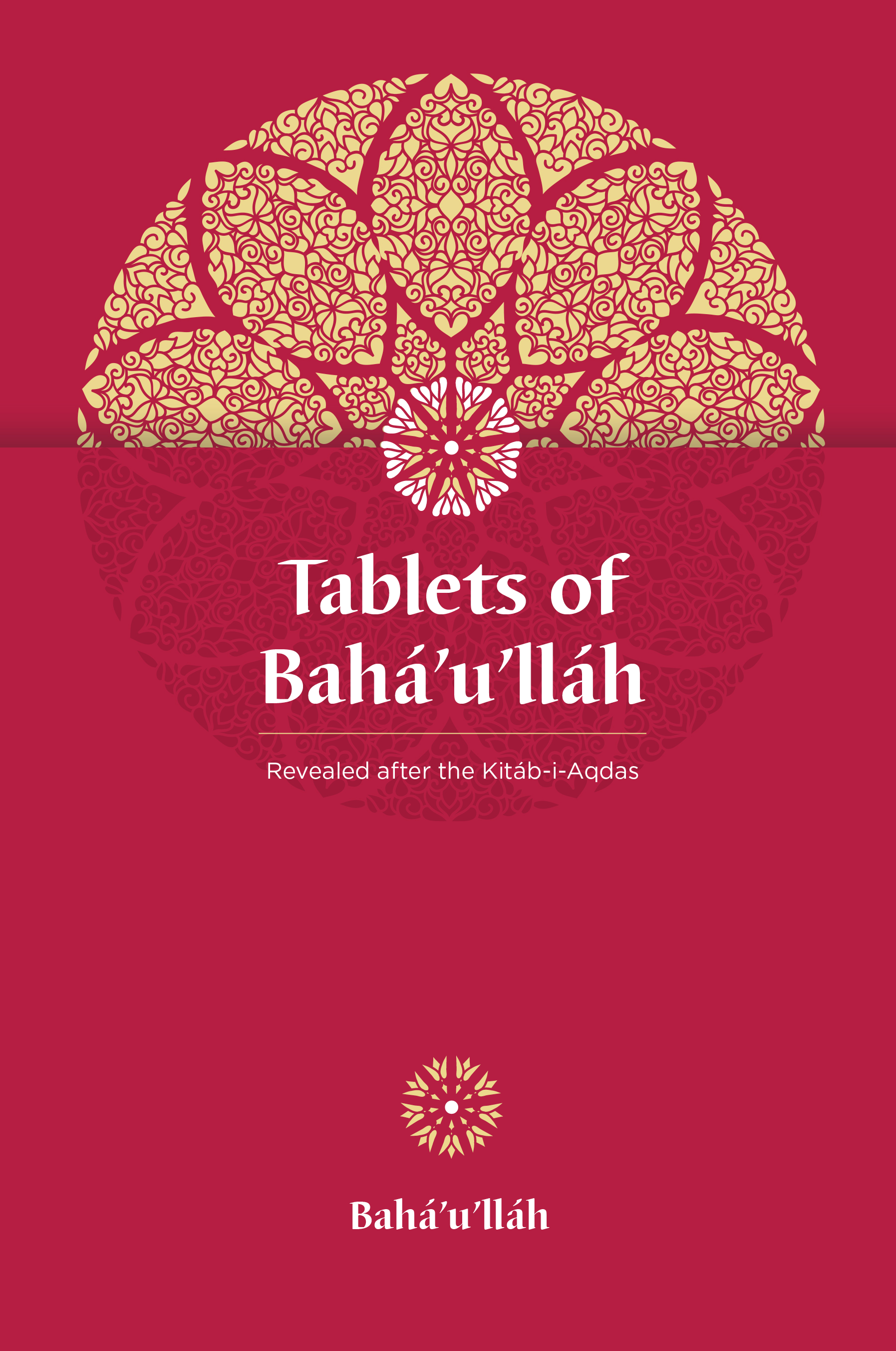 Tablets of Bahá’u’lláh – Baha'i Books Australia