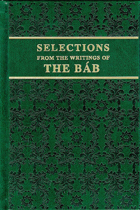Selections from the Writings of the Báb (leather)