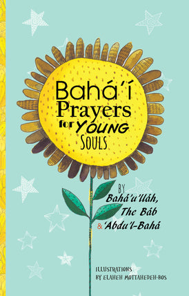 Bahá’í Prayers for Young Souls