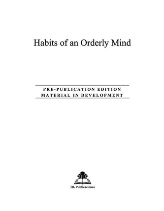 Habits of an Orderly Mind