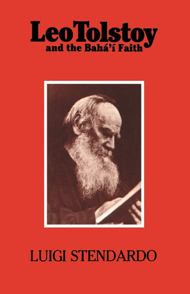 Leo Tolstoy and the Bahá’í Faith
