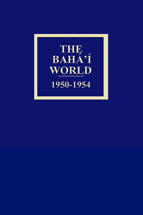 Bahá'í World 1950 - 1954