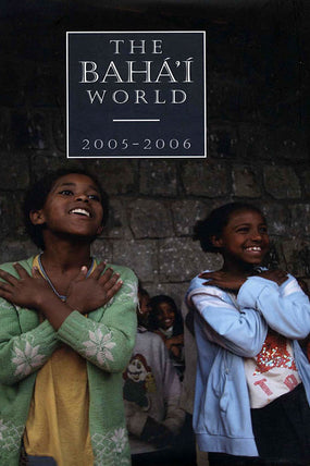 Bahá'í World 2005 - 2006