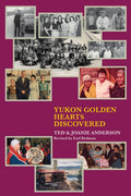 Yukon Golden Hearts Discovered