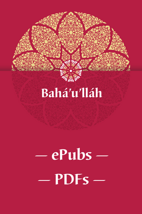 Bahá'u'lláh — ePubs & PDFs