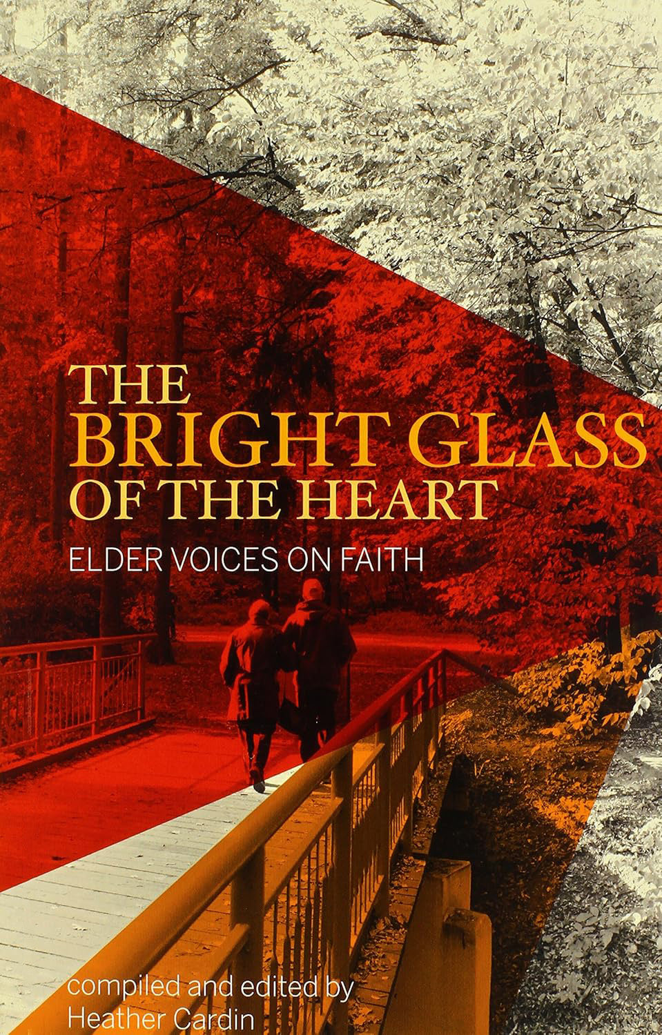 Bright Glass Of The Heart