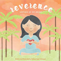 Reverence, Virtues of My Heart
