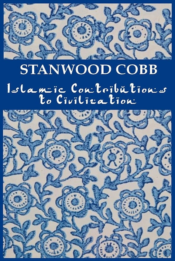 Islamic Contributions to Civilization