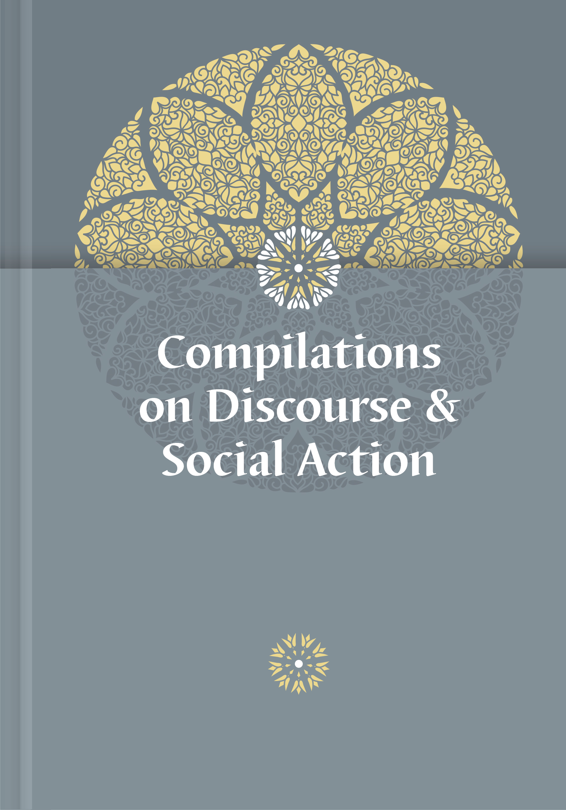 Compilations on Discourse & Social Action