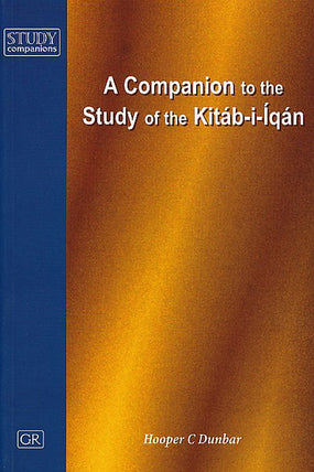 Companion to the Study of the Kitáb-i-Íqán