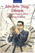 John Birks "Dizzy" Gillespie