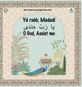 O God Assist Me: Yá Rabb Madadí