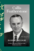 Book cover of 'Hand of the Cause' featuring a black and white portrait of Collis Featherstone on a green background with decorative elements.