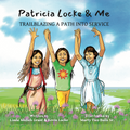 Patricia Locke & Me