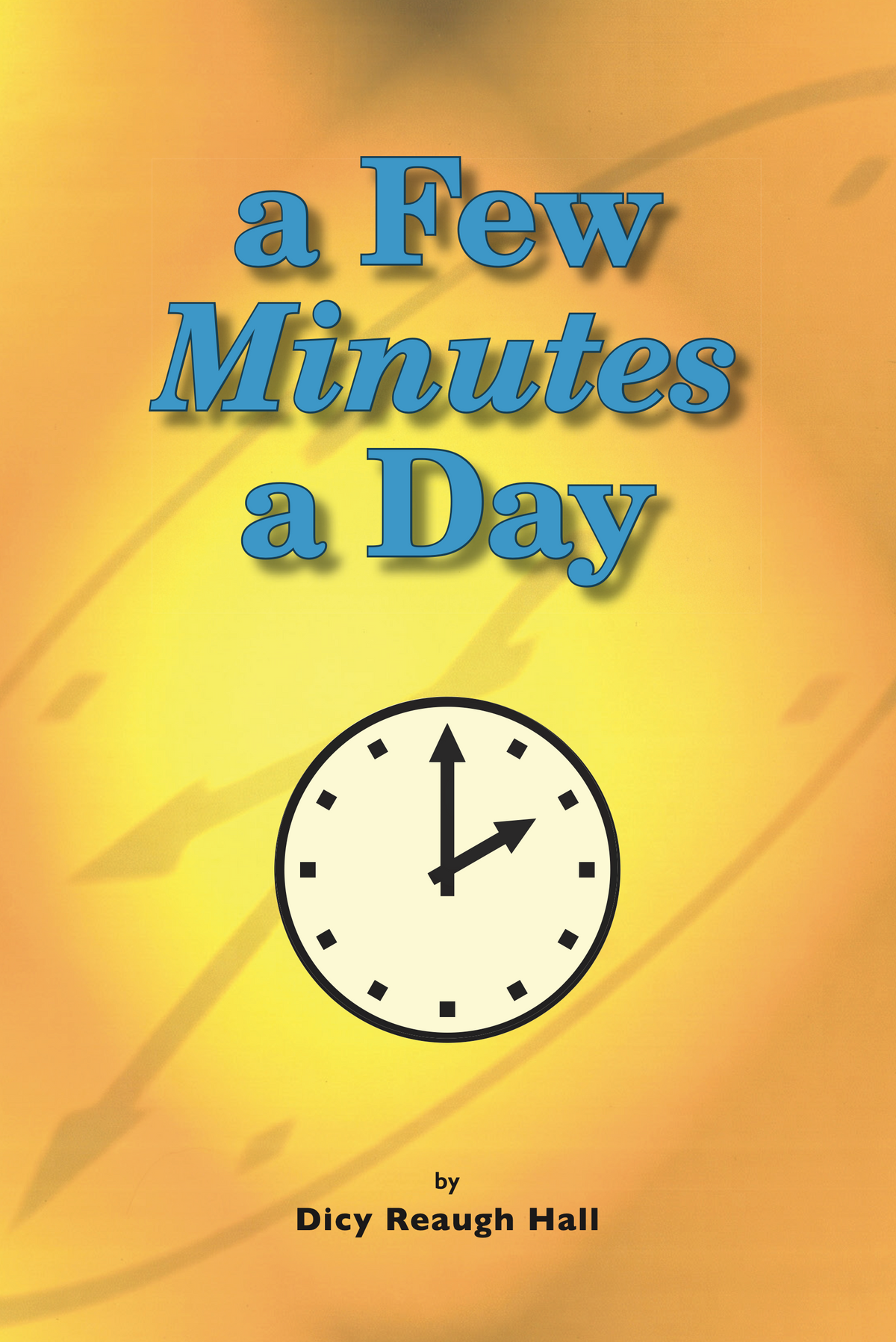 A Few Minutes a Day