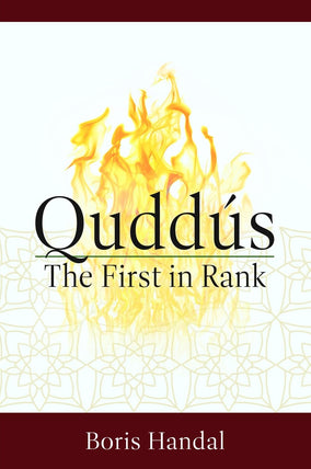 Quddús: The First in Rank