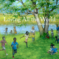 ‘Abdu’l-Bahá : Loving All the World