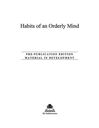 Habits of an Orderly Mind
