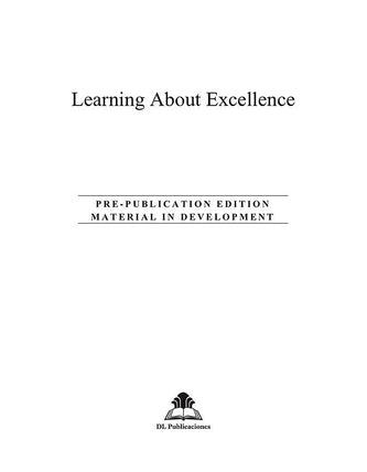 Learning About Excellence