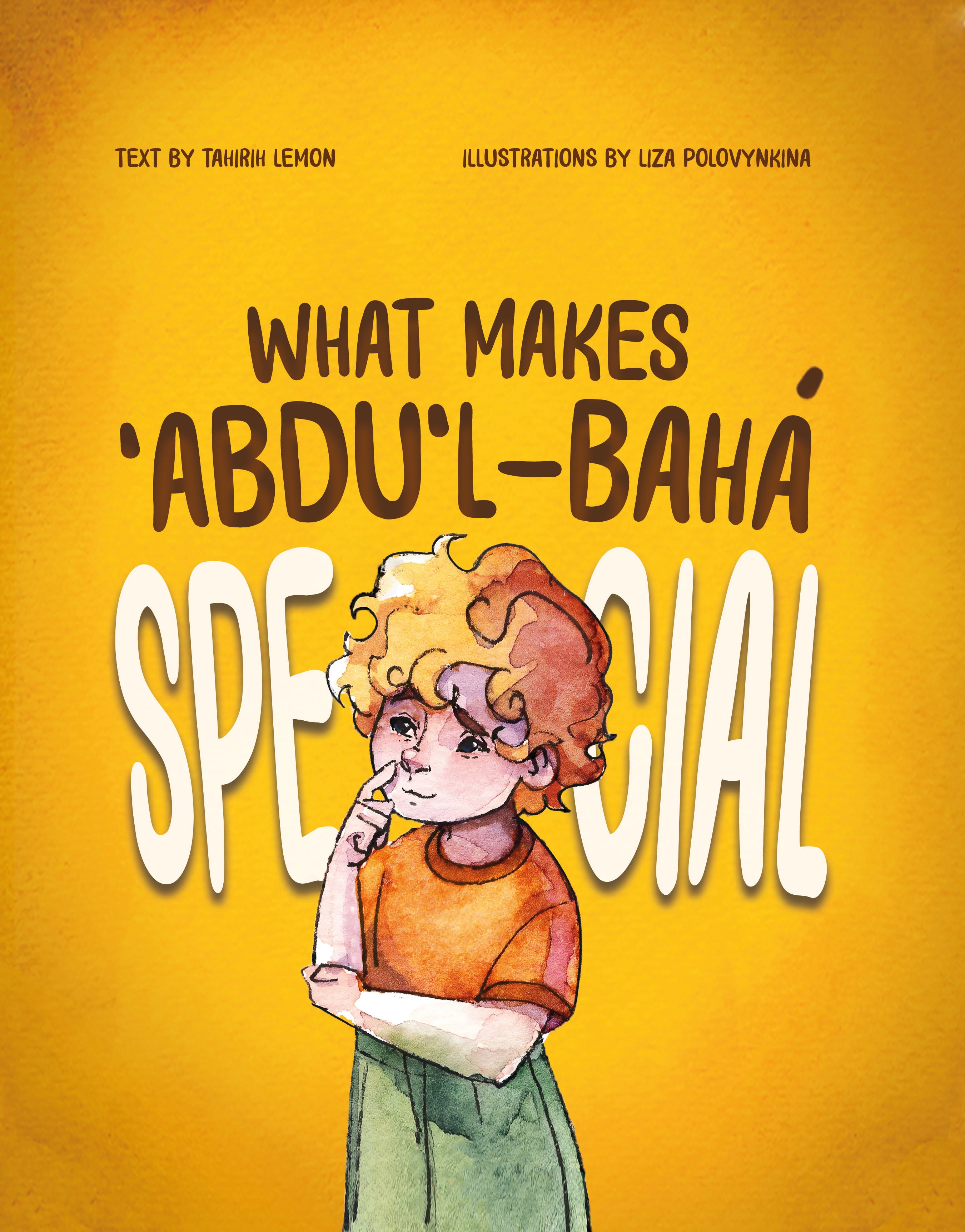 What Makes ‘Abdu’l‑Bahá Special