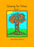 Colouring Our Virtues Vol. 1