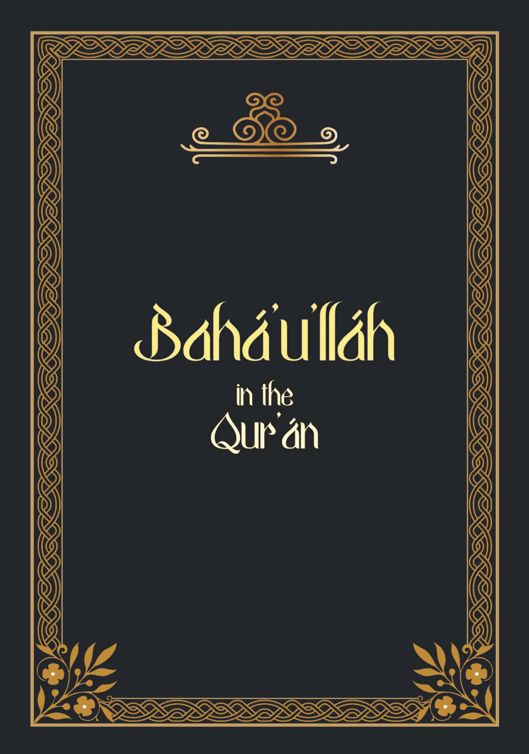Bahá'u'lláh in the Qurán