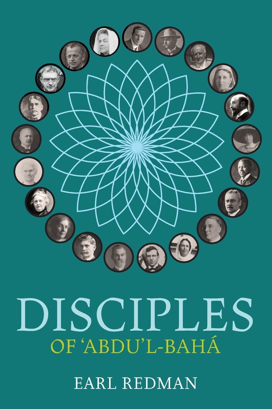 Disciples of ‘Abdu’l-Bahá