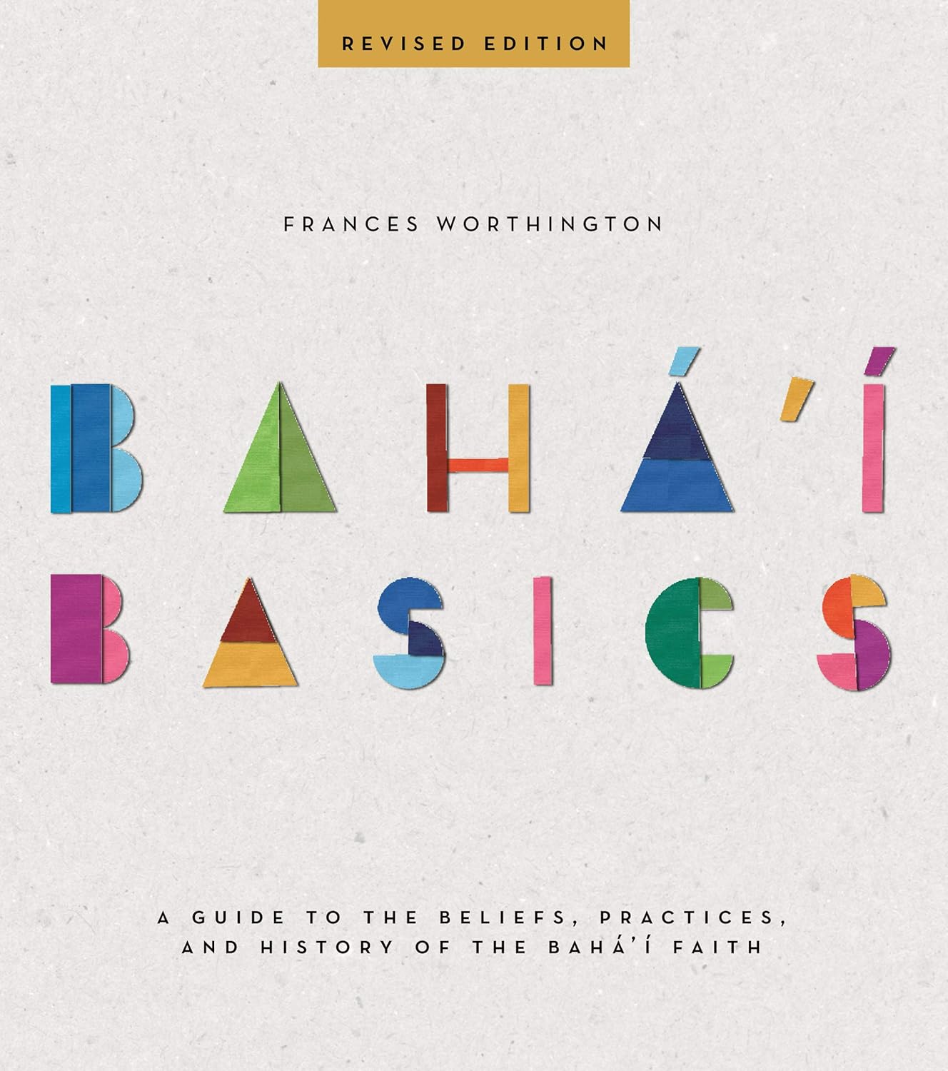 Bahá’í Basics