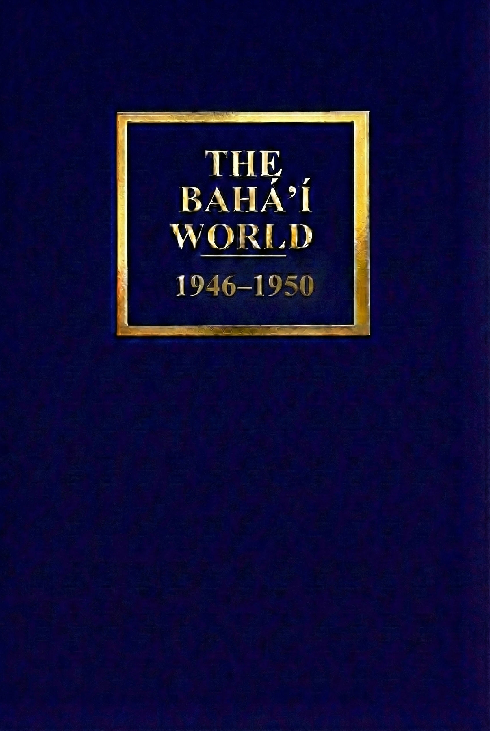 Bahá'í World 1946–1950