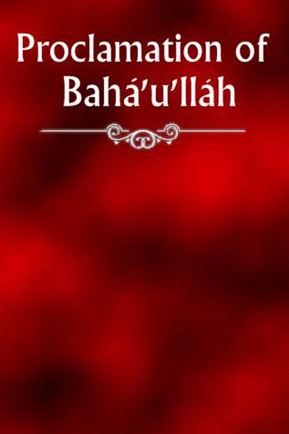 Proclamation of Bahá'u'lláh