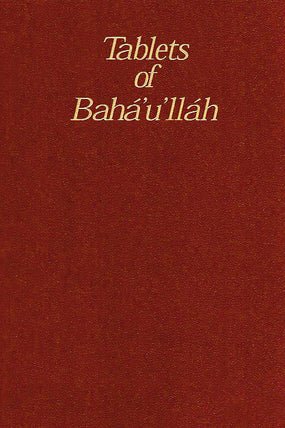 Tablets of Bahá’u’lláh