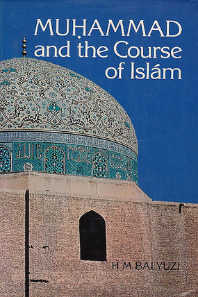 Muhammad and the Course of Islám