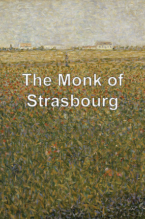 Monk of Strasbourg (script)