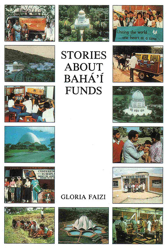 Stories about Bahá’í Funds