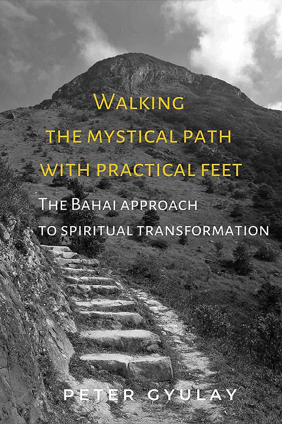Walking the Mystical Path with Practical Feet