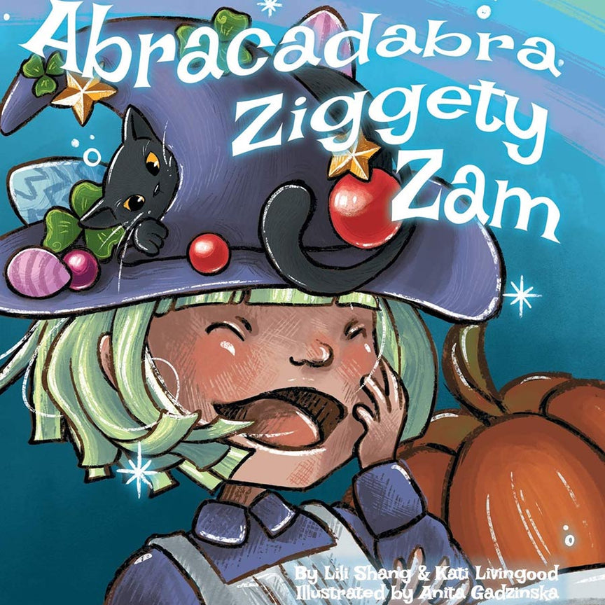 Abracadabra Ziggety Zam (hardcover)
