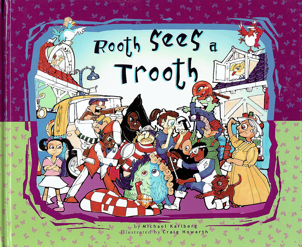 Rooth Sees a Trooth (hardcover)