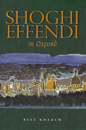 Shoghi Effendi In Oxford
