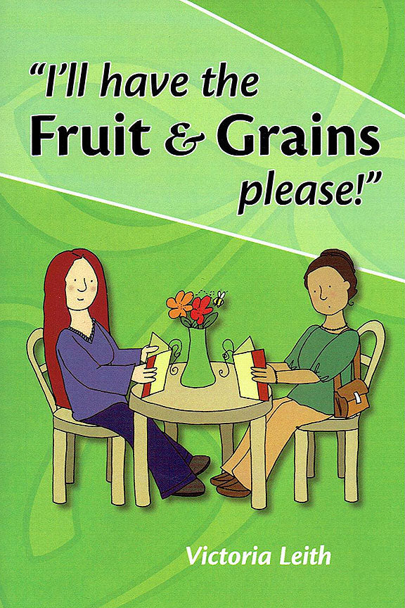 I'll have the Fruit & Grains please!