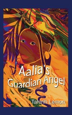 Aalia's Guardian Angel
