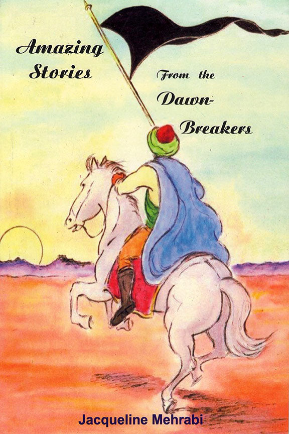Amazing Stories from the Dawn Breakers