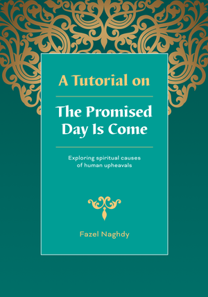 Tutorial on The Promised Day Is Come