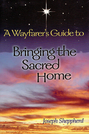 Bringing the Sacred Home