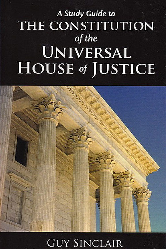 Study Guide to The Constitution of The Universal House of Justice