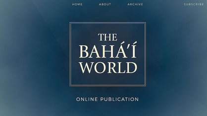 Bahá’í World Publication
