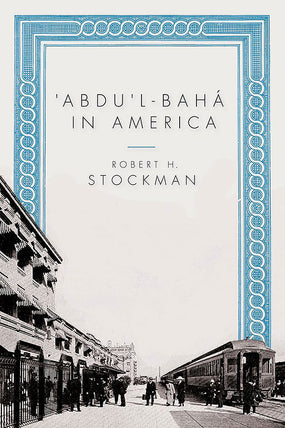 'Abdu'l-Bahá in America