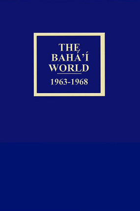 Bahá'í World 1963 - 1968